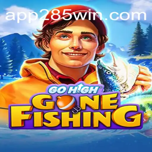 Discover the Exciting World of GoHighGoneFishing on 285win.COM