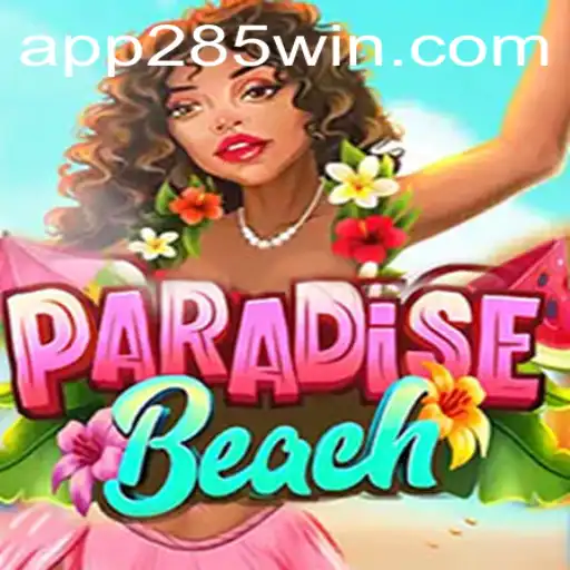 ParadiseBeach Adventure and Strategy: Exploring the World of 285win.COM